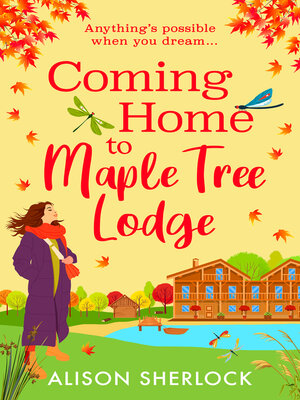 cover image of Coming Home to Maple Tree Lodge